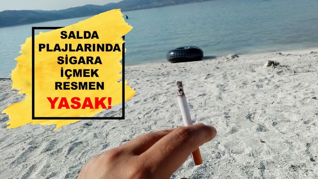 Salda Gölü Plajlarında Sigara İçmek Resmen Yasak